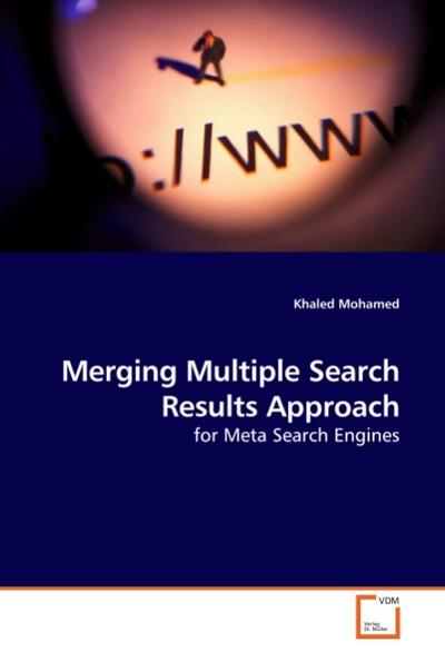 Merging Multiple Search Results Approach: for Meta Search Engines