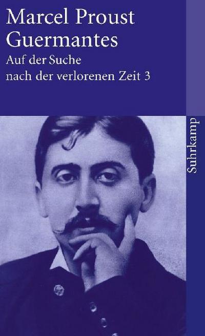 Auf der Suche nach der verlorenen Zeit 3. Guermantes