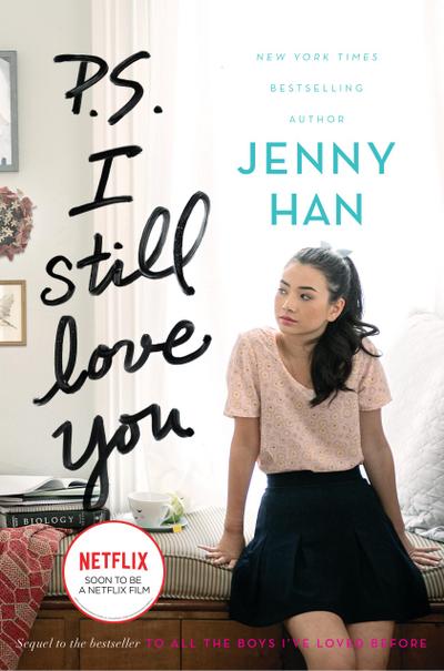 P.S. I Still Love You (Volume 2) (To All the Boys I`ve Loved Before, Band 2)
