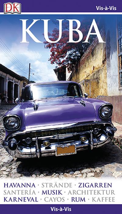 Vis-á-Vis Reiseführer Kuba: mit Mini-Kochbuch zum Herausnehmen