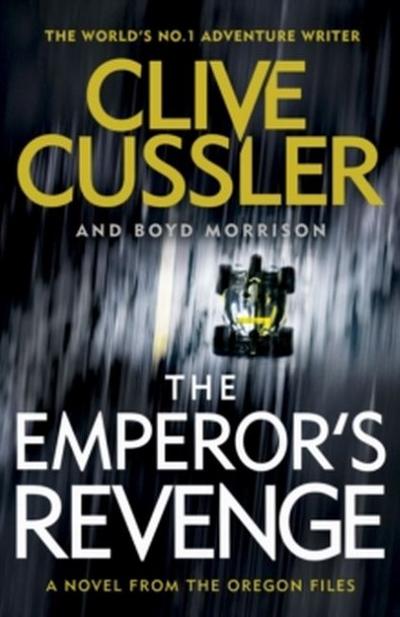 The Emperor`s Revenge: Oregon Files #11 (The Oregon Files, Band 11)