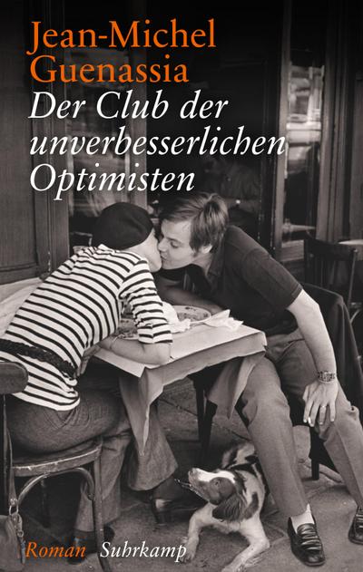 Der Club der unverbesserlichen Optimisten: Roman (suhrkamp taschenbuch)