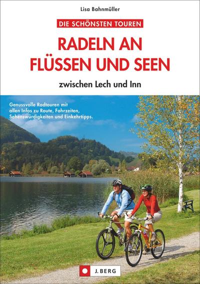 Radeln an Flüssen und Seen,