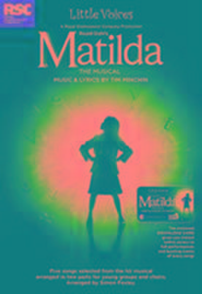 Little Voices: Matilda The Musical (Book/Audio Download) (Little Voices Collection)