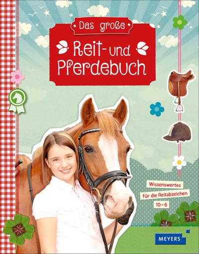 Das große Reit- und Pferdebuch