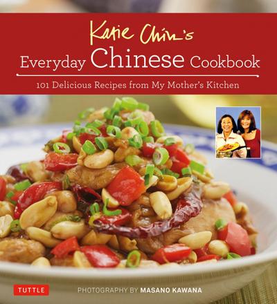Katie Chin’s Everyday Chinese Cookbook