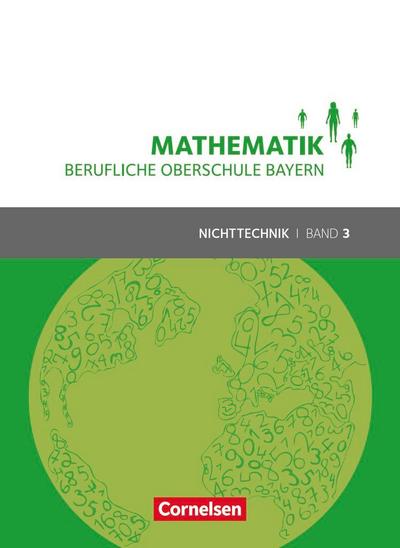 Mathematik Band 3 (FOS/BOS 13) - Berufliche Oberschule Bayern - Nichttechnik - Schülerbuch