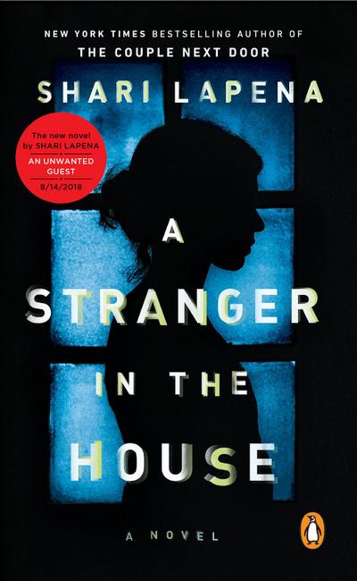 A Stranger in the House: A Novel