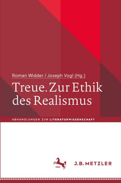Treue. Zur Ethik des Realismus