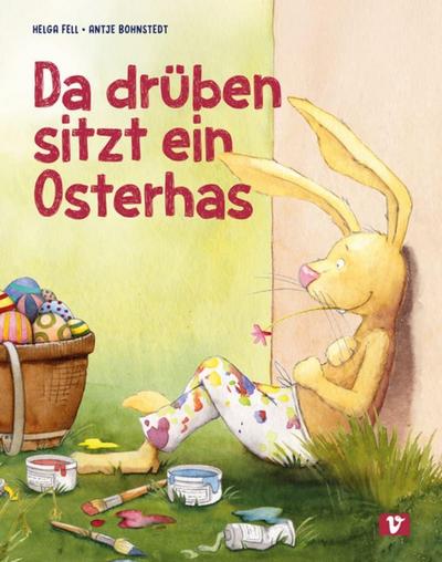 Da drüben sitzt ein Osterhas’. Bilderbuch