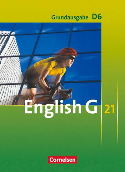 English G 21. Grundausgabe D 6. Schülerbuch