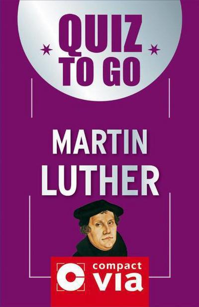Quiz to go Martin Luther