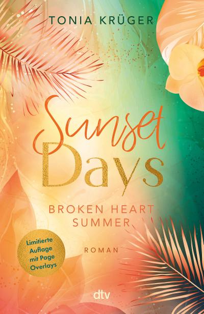 Broken Heart Summer - Sunset Days