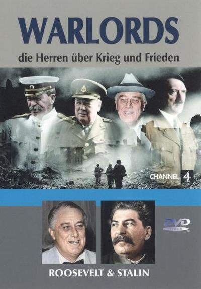 Warlords, die Herren über Krieg und Frieden, DVD-Videos : Roosevelt & Stalin, 1 DVD