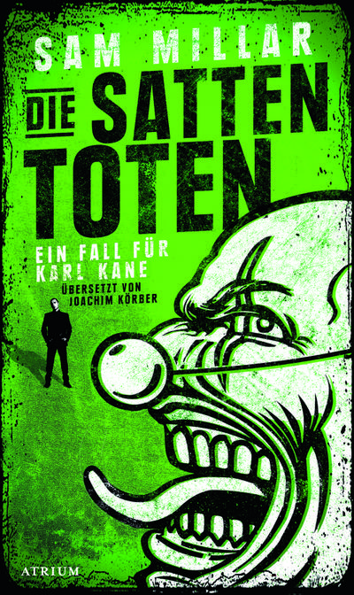 Die satten Toten: Ein Fall für Karl Kane (Band 2)