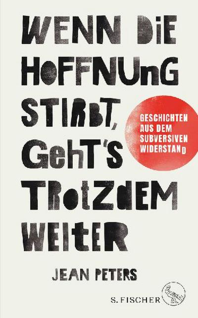 Wenn die Hoffnung stirbt, geht’s trotzdem weiter
