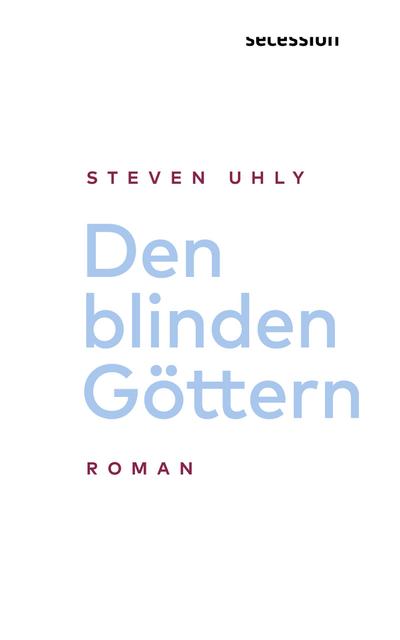 Den blinden Göttern: Roman