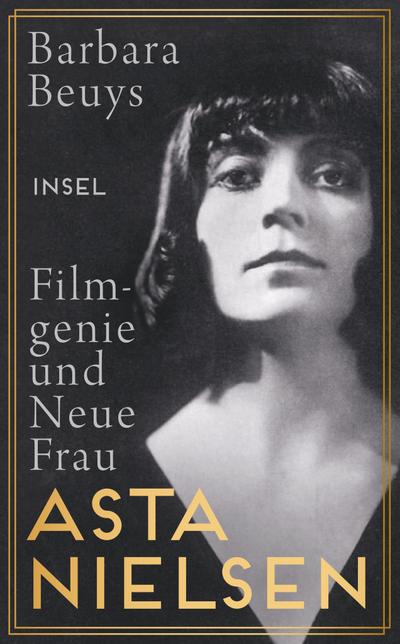 Asta Nielsen: Filmgenie und Neue Frau (insel taschenbuch)