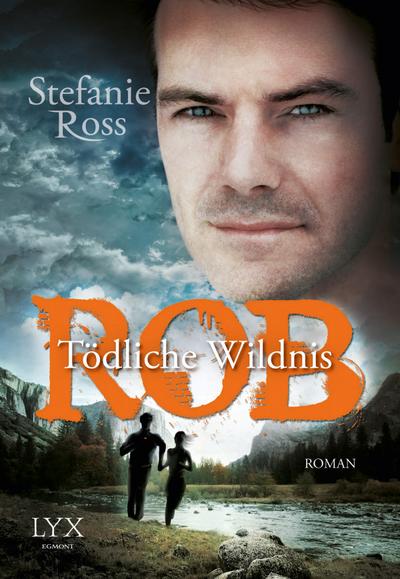 Rob - Tödliche Wildnis