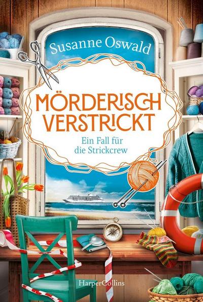 Mörderisch verstrickt. Ein Fall für die Strickcrew
