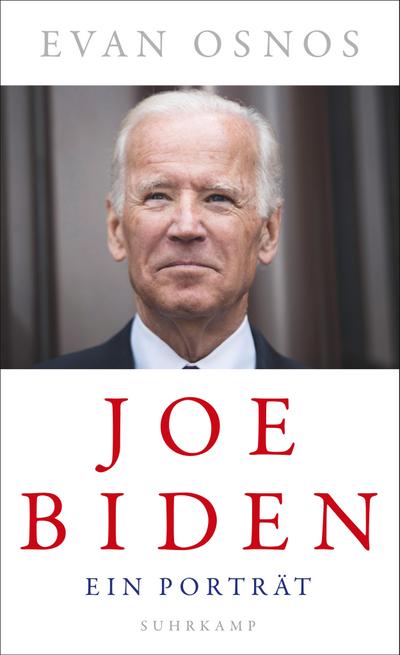 Joe Biden: Ein Porträt