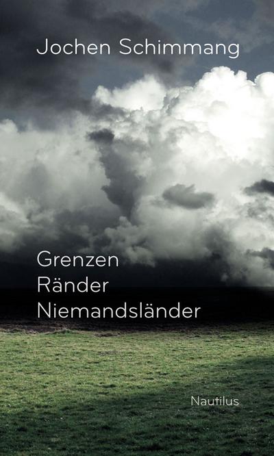 Grenzen Ränder Niemandsländer: 51 Geländegänge