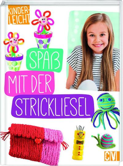 kinderleicht - Spaß mit der Strickliesel