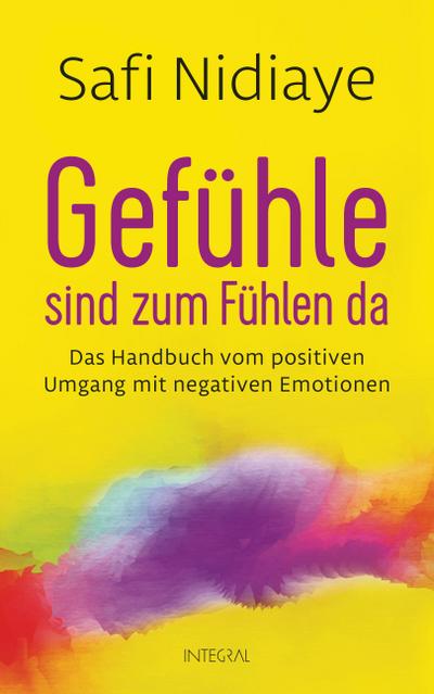 Gefühle sind zum Fühlen da