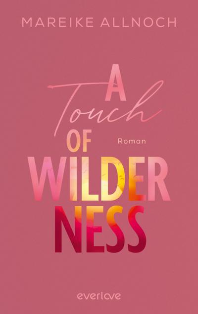 A Touch of Wilderness
