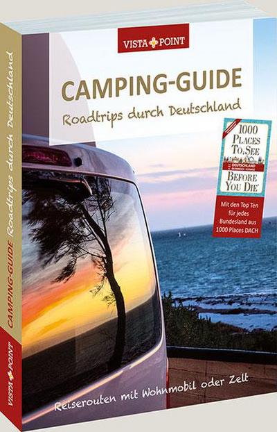 Camping-Guide: Roadtrips durch Deutschland