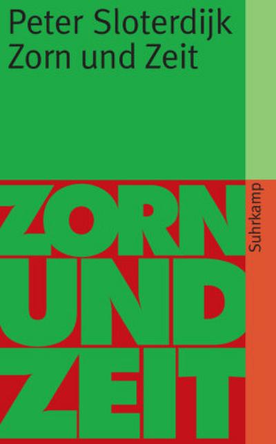 Zorn und Zeit: Politisch-psychologischer Versuch (suhrkamp taschenbuch)