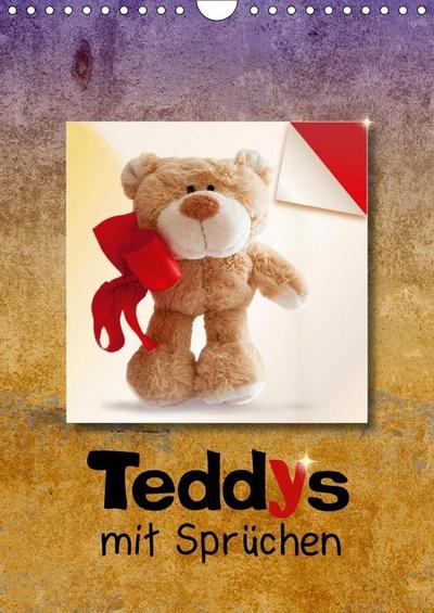 Teddys mit Sprüchen (Wandkalender 2019 DIN A4 hoch): Bärige Sprüche schenken Harmonie und Lebensfreude. (Monatskalender, 14 Seiten ) (CALVENDO Spass)