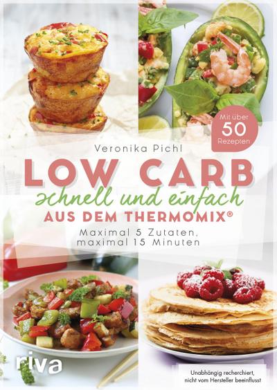 Low Carb schnell und einfach aus dem Thermomix®