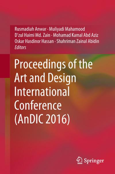 Proceedings of the Art and Design International Conference (AnDIC 2016)