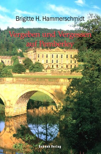 Vergeben und Vergessen auf Pemberley