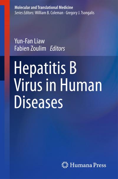 Hepatitis B Virus in Human Diseases (Molecular and Translational Medicine)