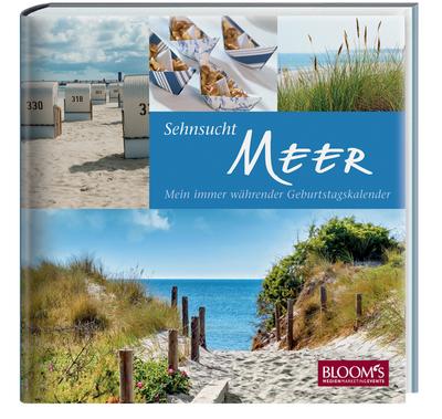 Sehnsucht Meer: Mein immer währender Geburtstagskalender