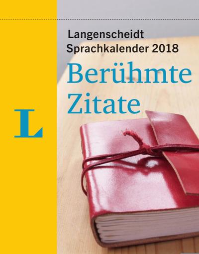 Langenscheidt Sprachkalender 2018 Berühmte Zitate - Abreißkalender