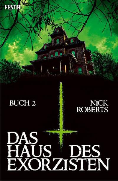 Das Haus des Exorzisten - Buch 2