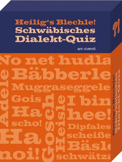 Heiligs Blechle! Schwäbisches Dialekt-Quiz - 68 Fragen rund um den schwäbischen Dialekt