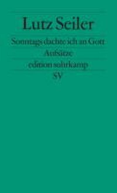 Sonntags dachte ich an Gott
