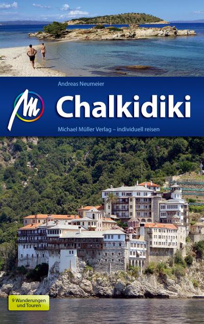 Chalkidiki Reiseführer Michael Müller Verlag: Individuell reisen mit vielen praktischen Tipps.