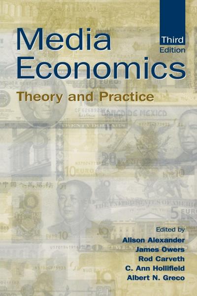 Media Economics: Theory and Practice (Lea`s Communication)