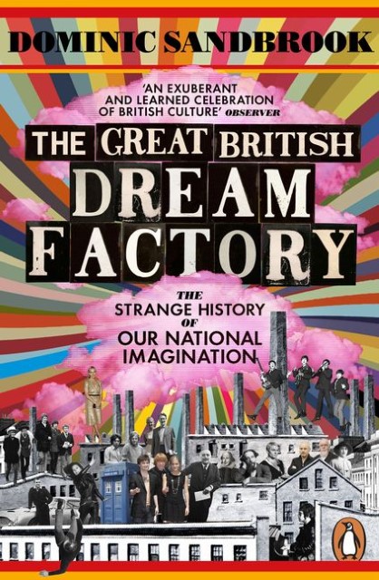 NEU The Great British Dream Factory Dominic Sandbrook 979304 - Afbeelding 1 van 1