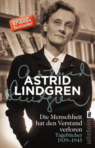 Die Menschheit hat den Verstand verloren: Tagebücher 1939-1945