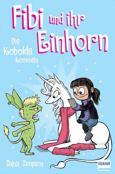Fibi und ihr Einhorn (Bd. 3)  Die Kobolde kommen