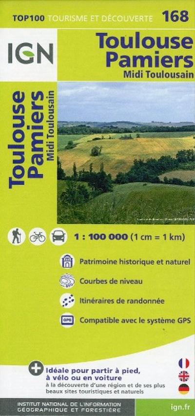 IGN 1 : 100 000 Toulouse Pamiers: Top 100 Tourisme et Découverte. Patrimoine historique et naturel / Courbes de niveau / Itinéaires de randonnée / Compatible GPS (Ign Map)