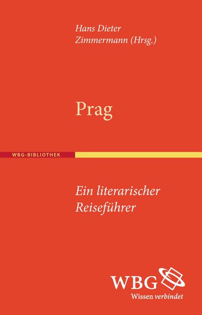 Prag: Ein literarischer Reiseführer