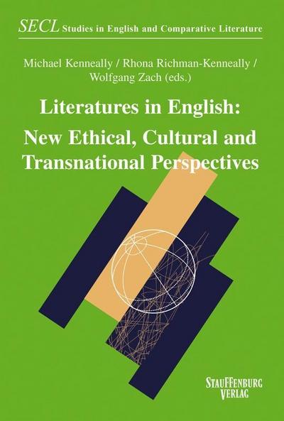 Literatures in English: New Ethical, Cultural and Transnational Perspectives (Studies in English and Comparative Literature)