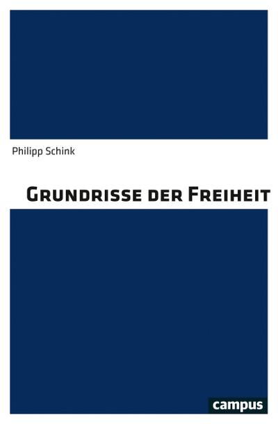 Grundrisse der Freiheit